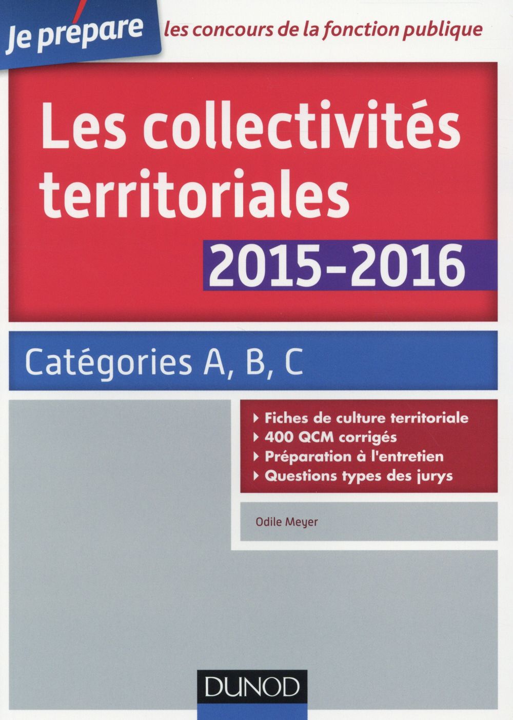 Je prépare : les collectivités territoriales ; catégorie A, B, C (5e édition)