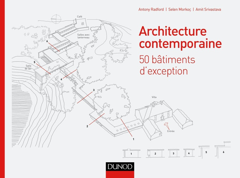 Architecture contemporaine ; 50 bâtiments d'exception qui font l'architecture d'aujourd'hui