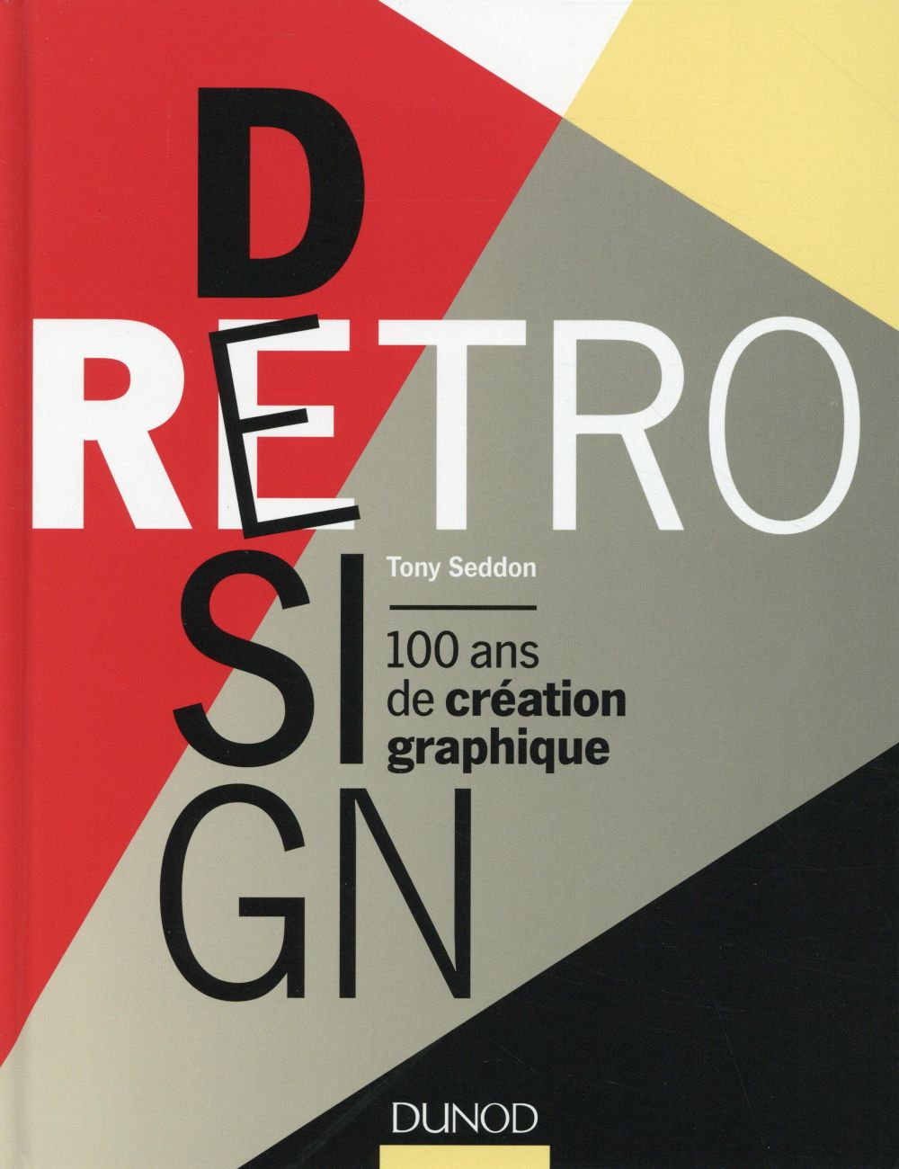 Retro design ; 100 ans de création graphique