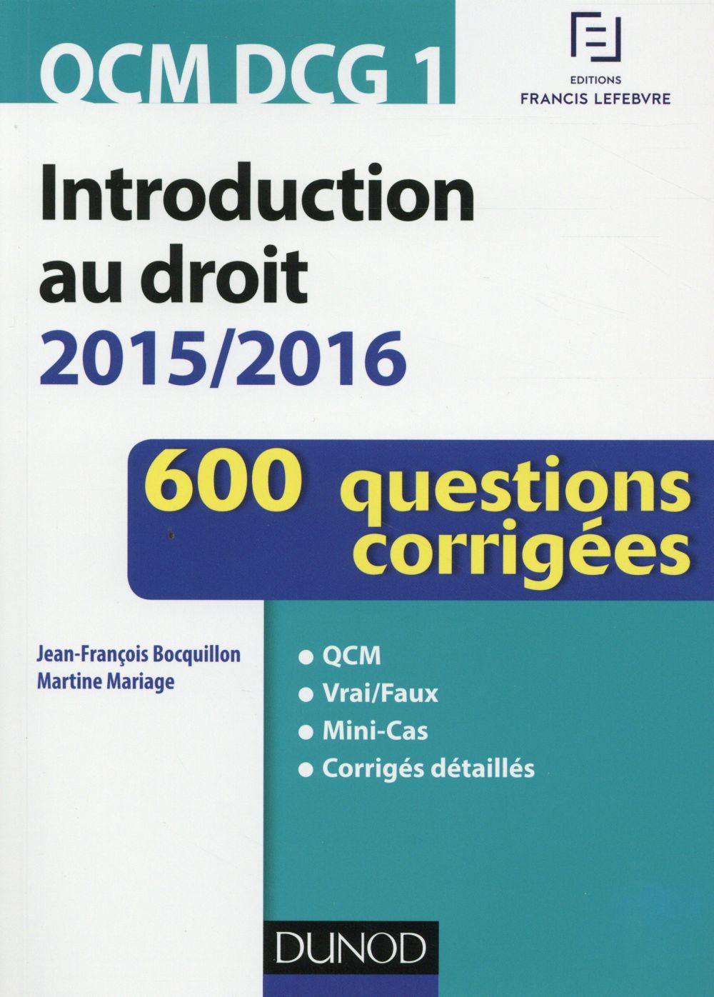 QCM DCG 1 ; introduction au droit ; 600 questions corrigées (3e édition)