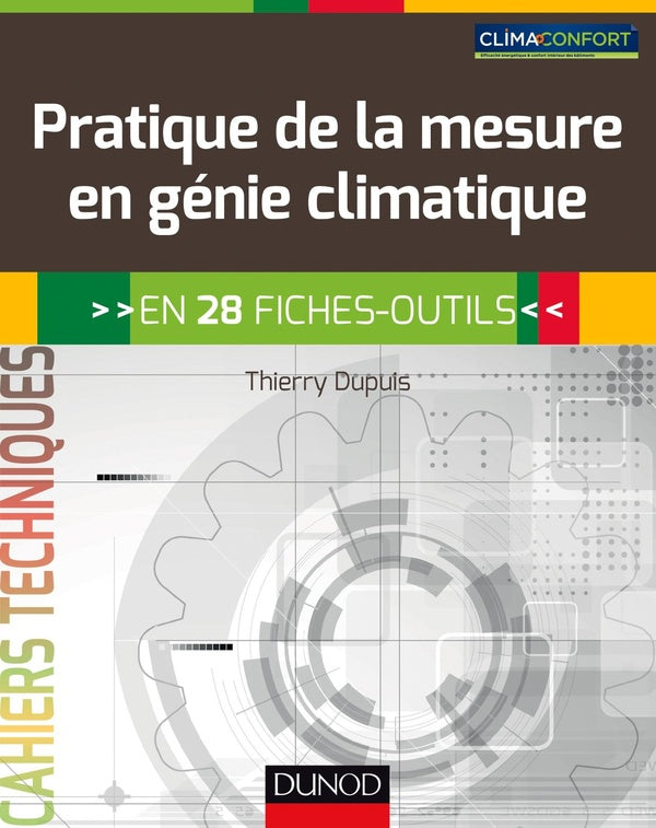 Pratique de la mesure en génie climatique ; 33 fiches-outils