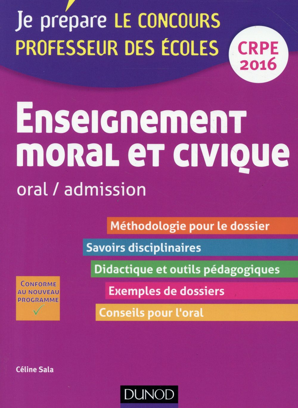 Je prépare : enseignement moral et civique ; professeur des écoles ; oral d'admission ; CRPE 2016