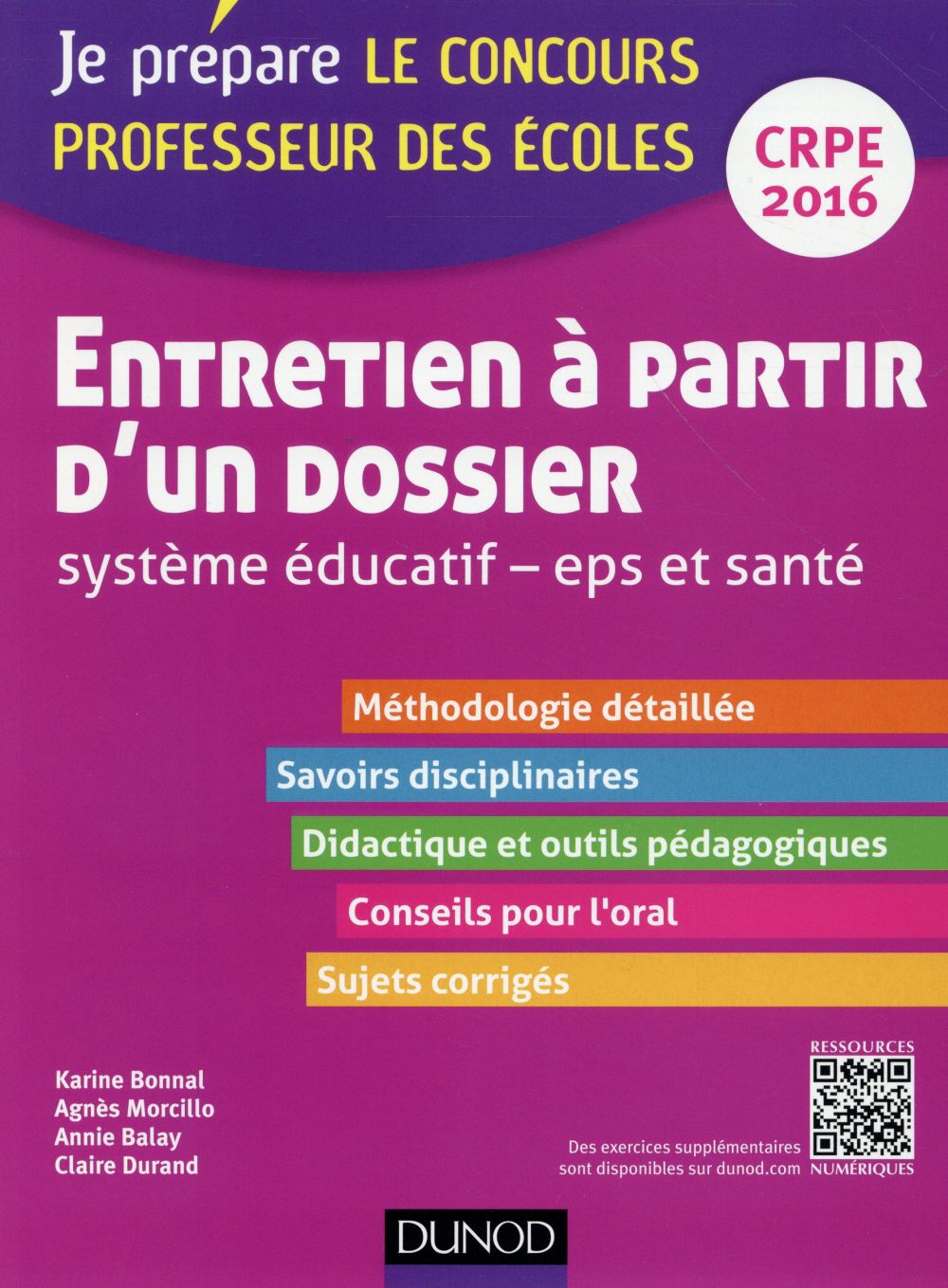 Je prépare : entretien à partir d'un dossier ; système éducatif, EPS, santé ; oral d'admission ; CRPE 2016