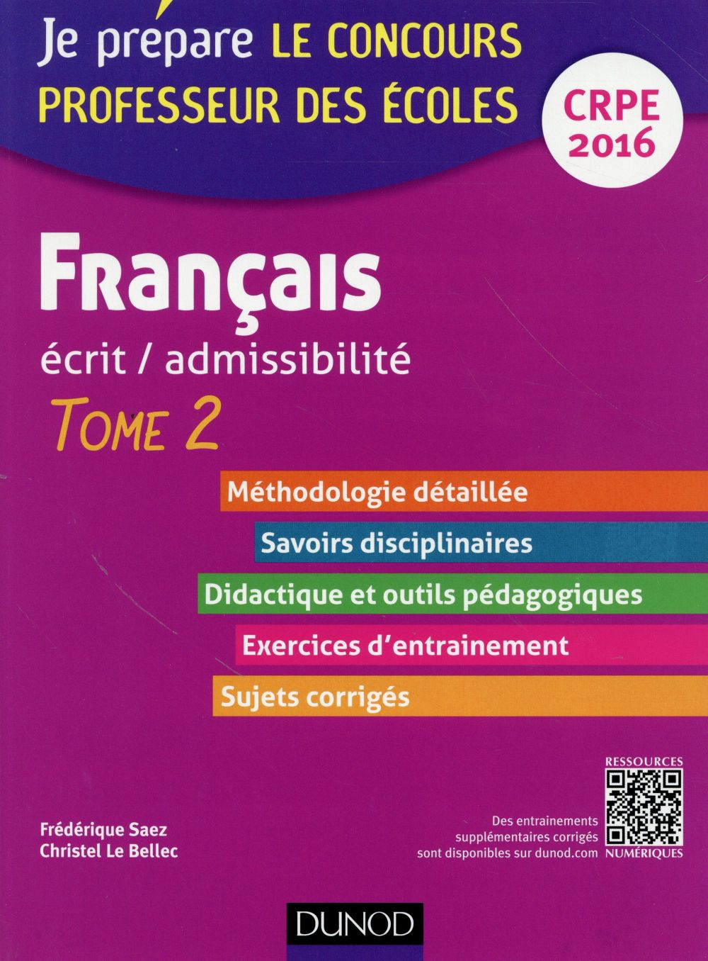 Je prépare : français Tome 2 ; professeur des écoles ; écrit d'admissibilté ; CRPE 2016 (4e édition)