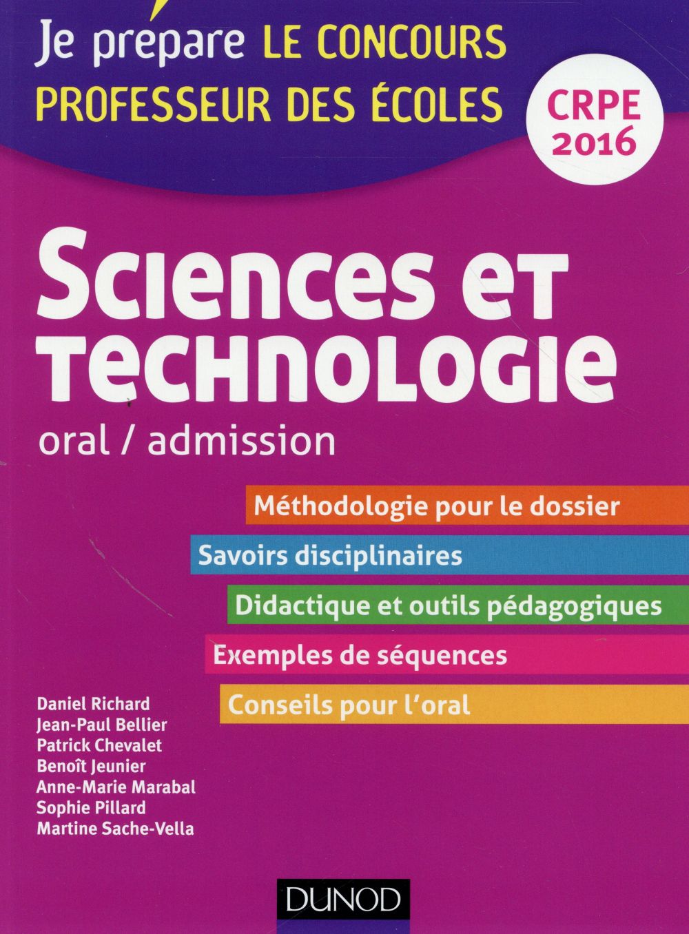 Je prépare : sciences et technologies ; professeur des écoles ; oral d'admission ; CRPE 2016