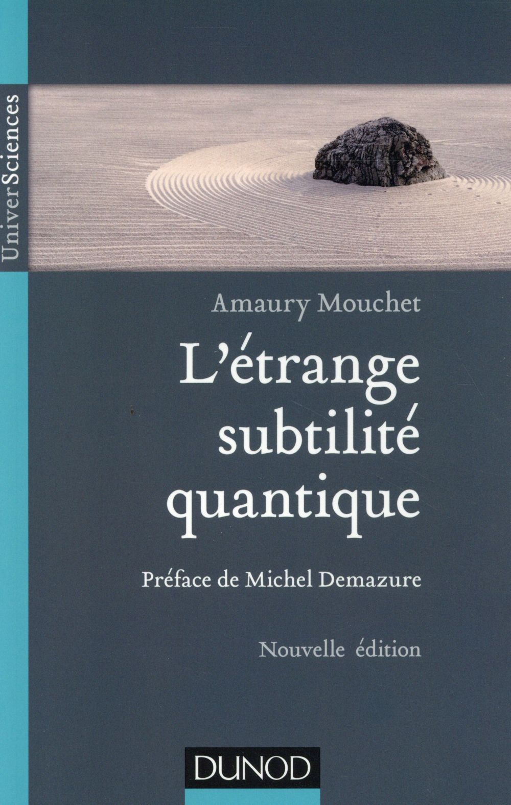 L'étrange subtilité quantique