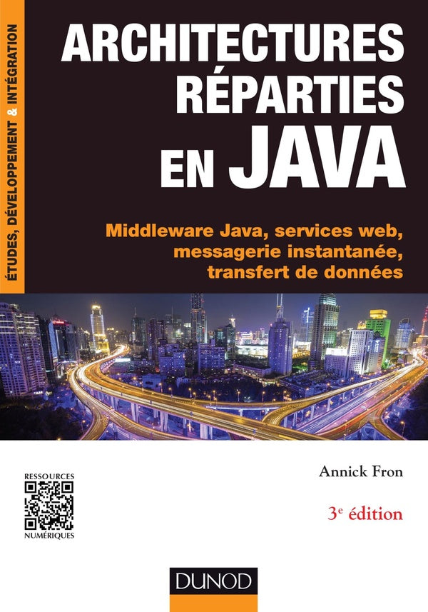 Architectures réparties en Java ; Middleware Java, services web, messagerie instantanée...