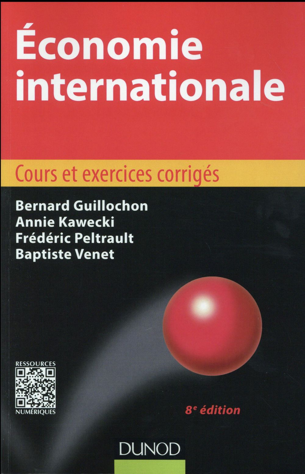 économie internationale ; cours et exercices corrigés (8e édition)