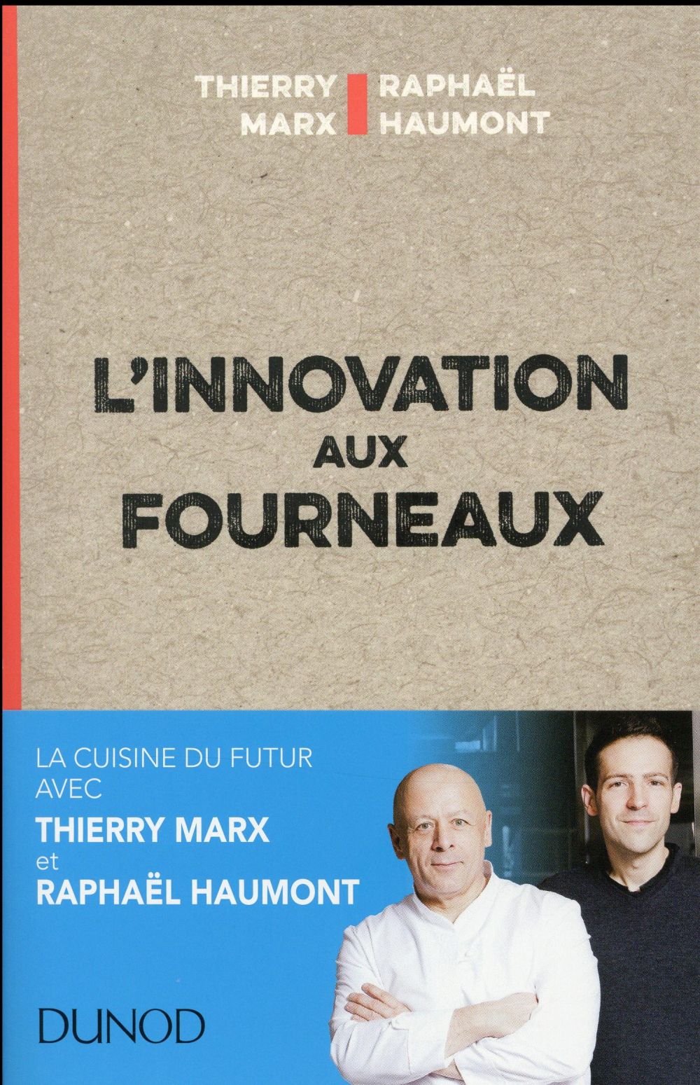 L'innovation aux fourneaux