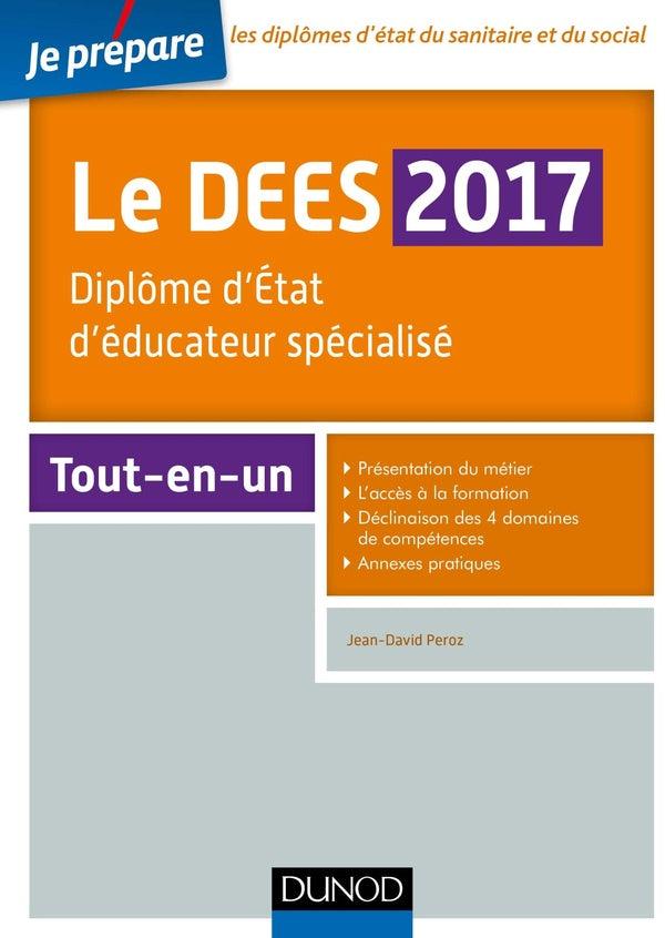 Je prépare : le DEES 2017 ; diplôme d'Etat d'éducateur spécialisé