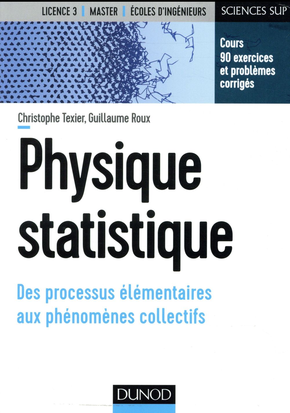 Physique statistique ; cours et exercices corrigés