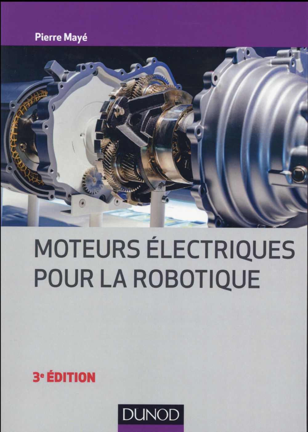 Moteurs électriques pour la robotique (3e édition)