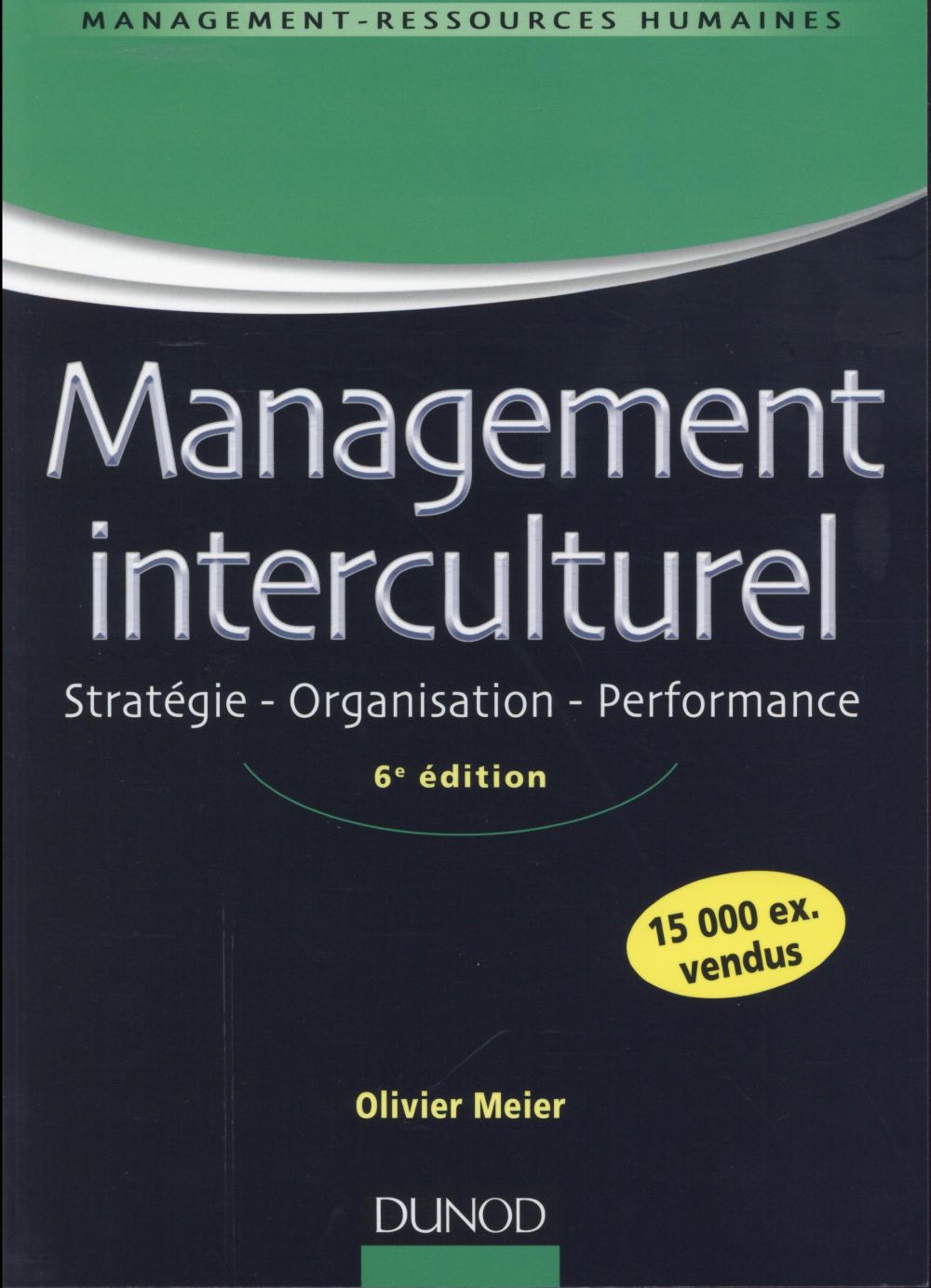 Management interculturel ; stratégie, organisation, performance (6e édition)