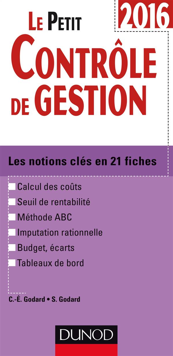 Le petit contrôle de gestion ; les notions clés en 21 fiches (édition 2016)