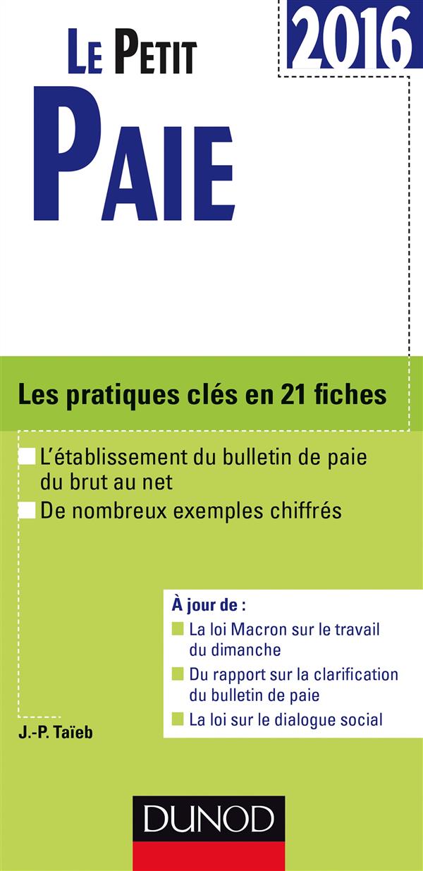 Le petit paie ; les pratiques clés en 21 fiches (édition 2016)