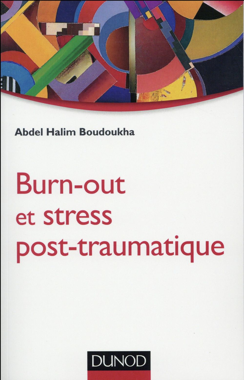 Burn-out et stress post-traumatique