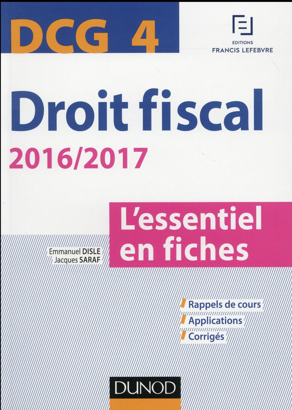 DCG 4 ; droit fiscal ; l'essentiel en fiches (édition 2016/2017)