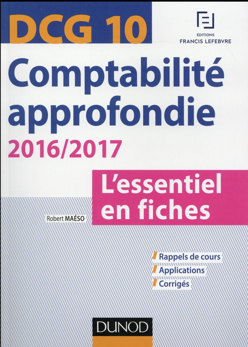 DCG 10 ; comptabilité approfondie (édition 2016/2017)