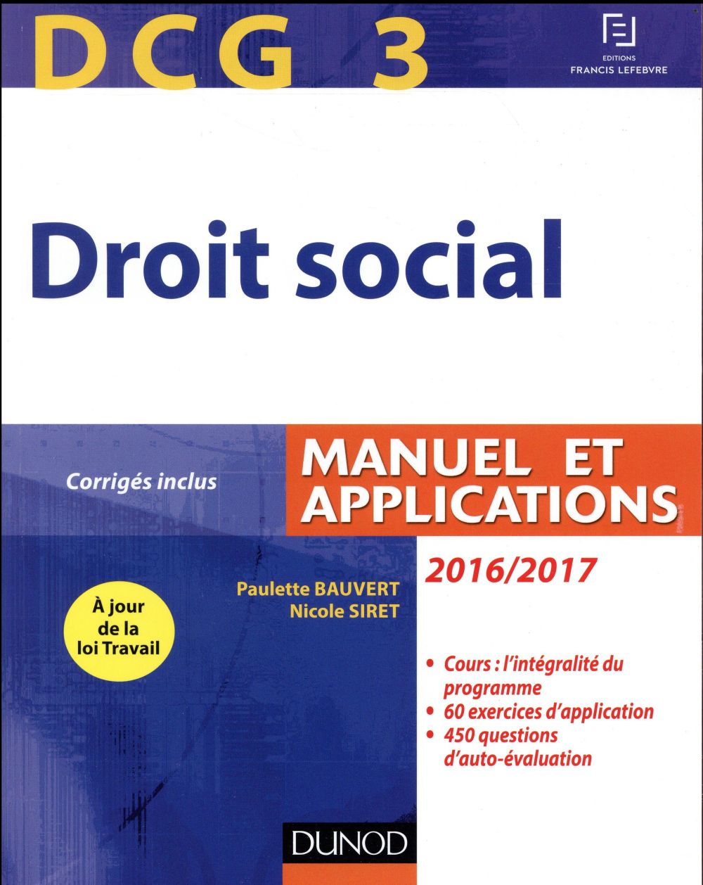 DCG 3 ; droit social ; manuel et applications (édition 2016/2017)