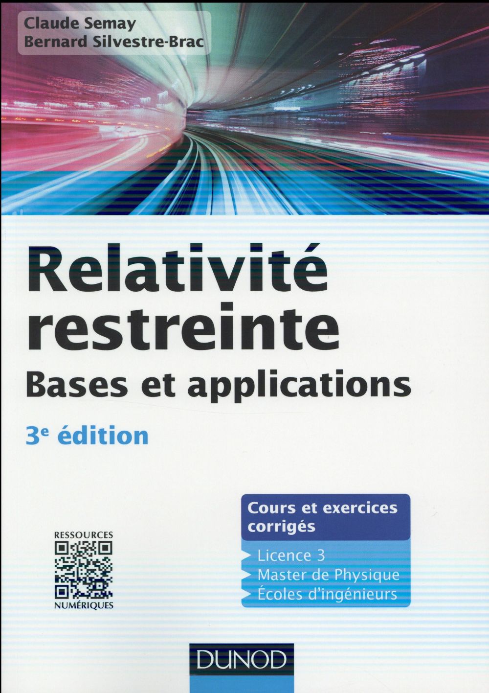 Relativité restreinte ; bases et aplications ; cours et exercices (3e édition)
