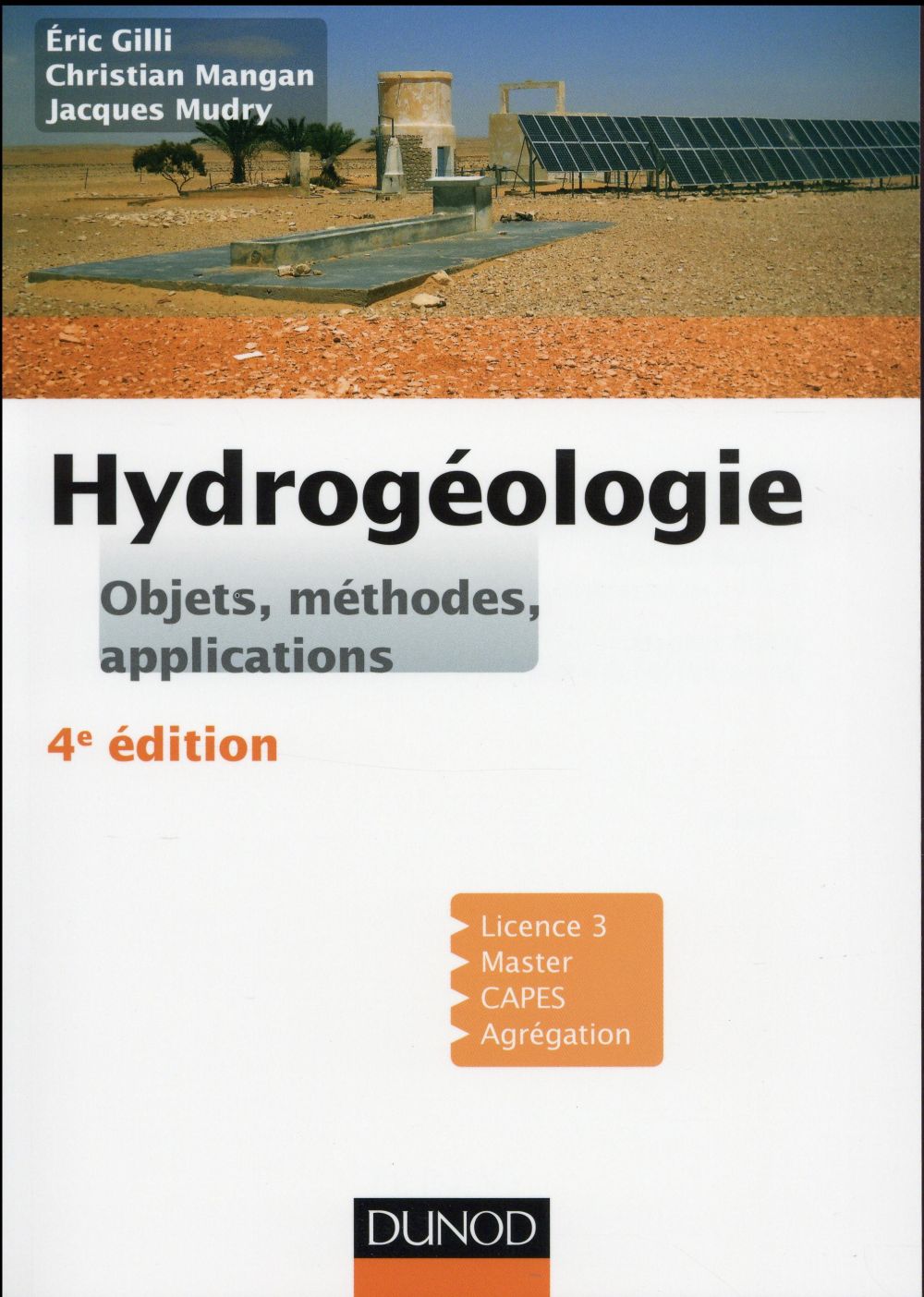 Hydrogeologie - 4e ed. - objets, methodes, applications