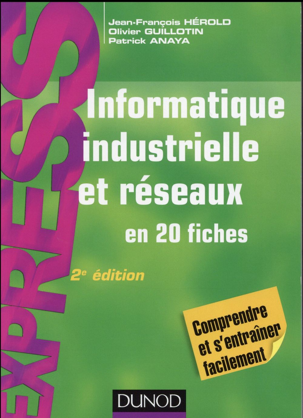Informatique industrielle et réseaux ; en 20 fiches