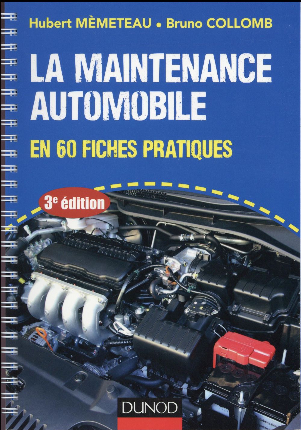 La maintenance automobile ; en 60 fiches pratiques (3e édition)