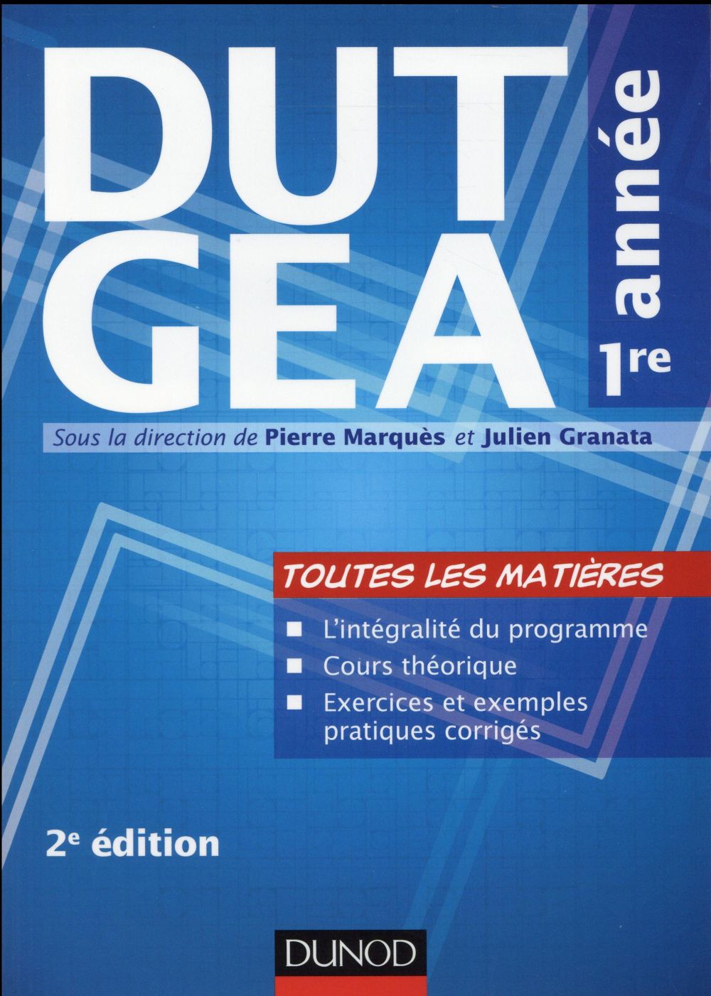 DUT GEA 1re année ; toutes les matières (2e édition)