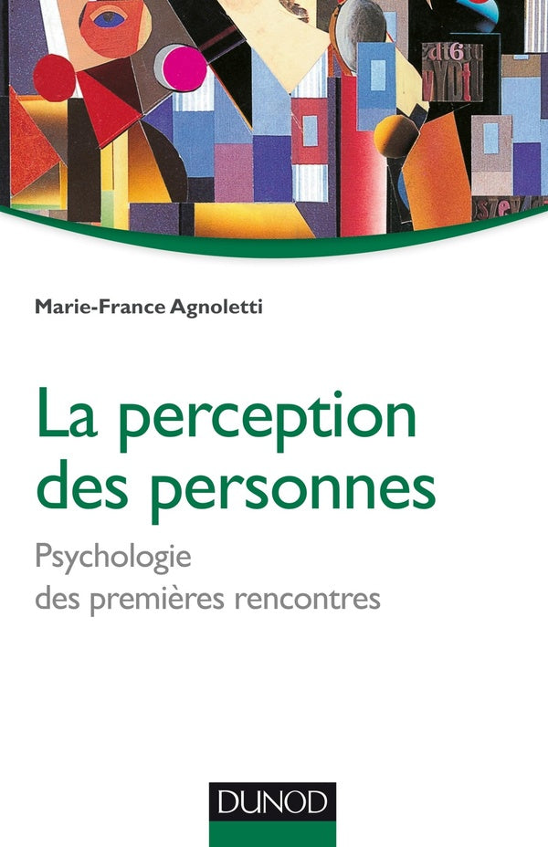 La perception des personnes ; psychologie sociale des premières rencontres