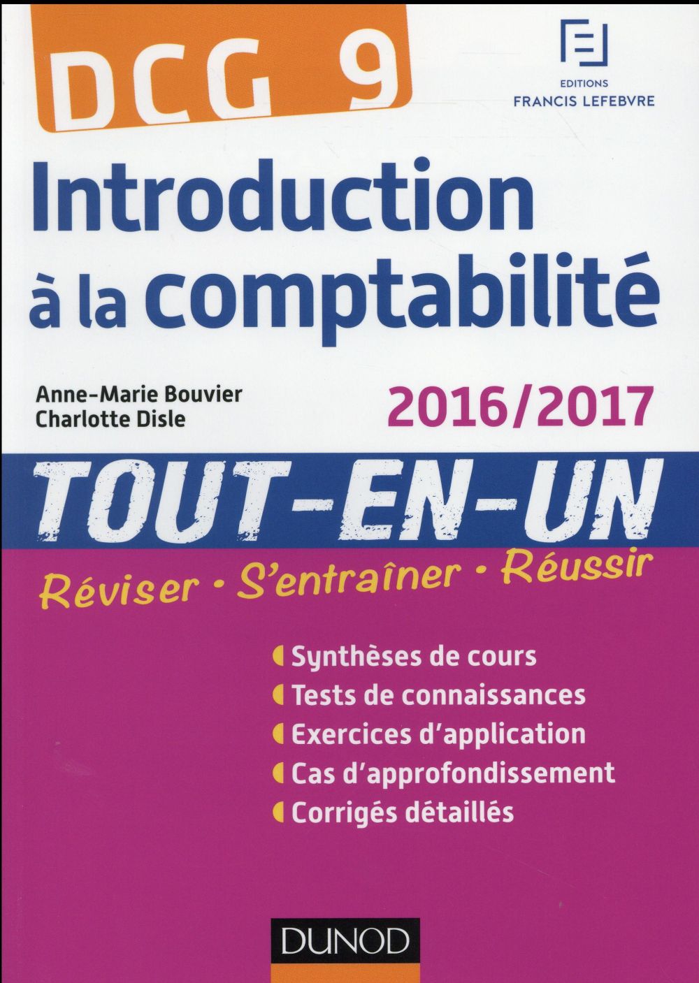 DCG 9 ; introduction à la comptabilité 2016/2017 ; tout-en-un