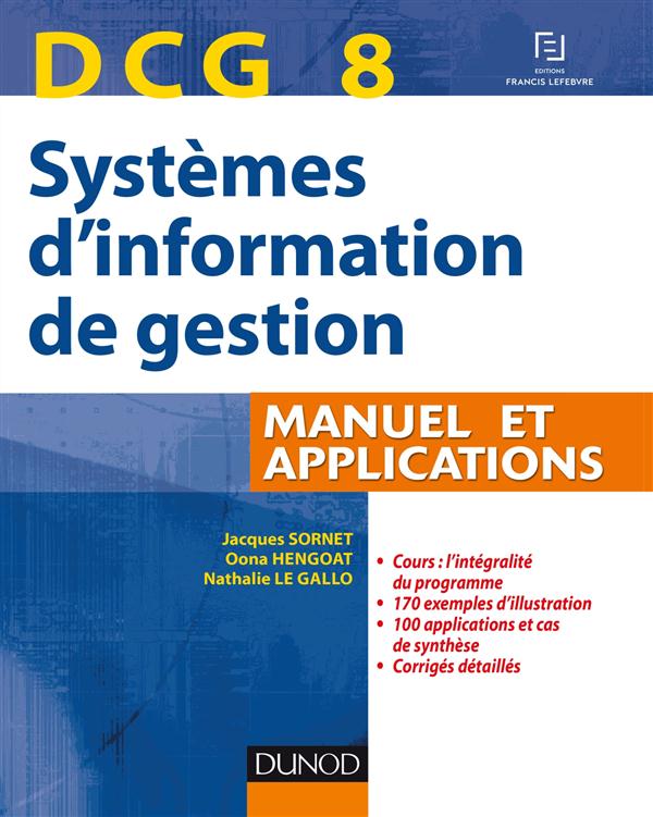 DCG 8 ; systèmes d'information de gestion ; manuel et applications