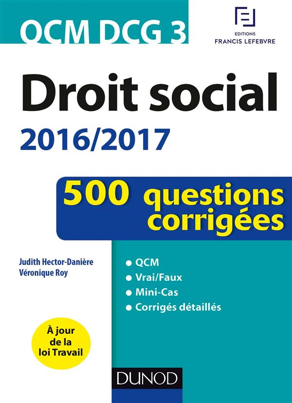 QCM DCG 3 ; droit social 2016/2017 ; 500 questions corrigées (4e édition)