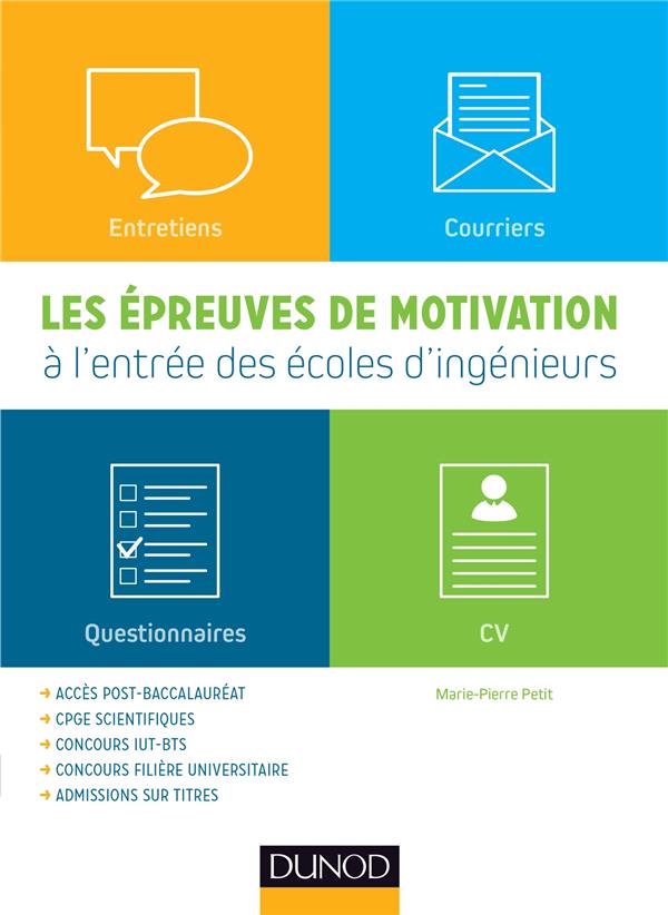 Les épreuves de motivation à l'entrée des écoles d'ingénieurs ; post-bac, admissions parallèles, CPGE