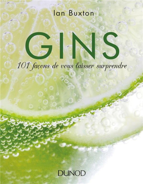 Gins ; 101 façons de vous laisser surprendre