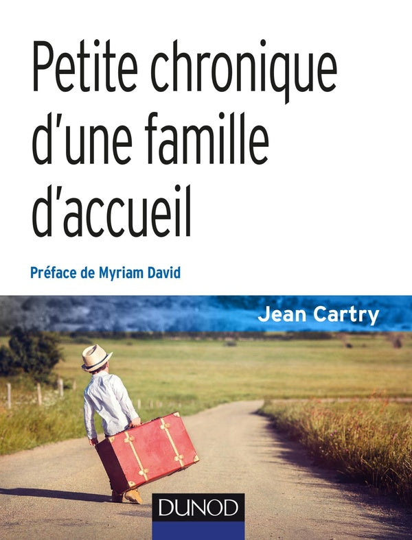 Petite chronique d'une famille d'accueil (3e édition)