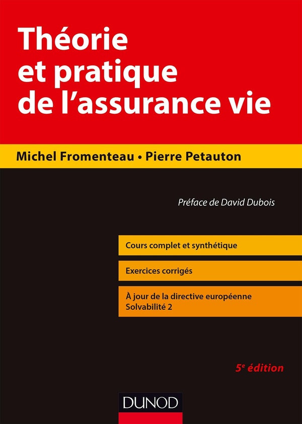 Théorie et pratique de l'assurance vie ; cours et exercices corrigés