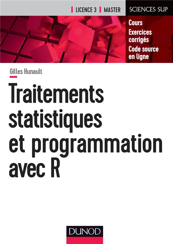 Traitements statistiques et programmation avec R ; cours et exercices corrigés