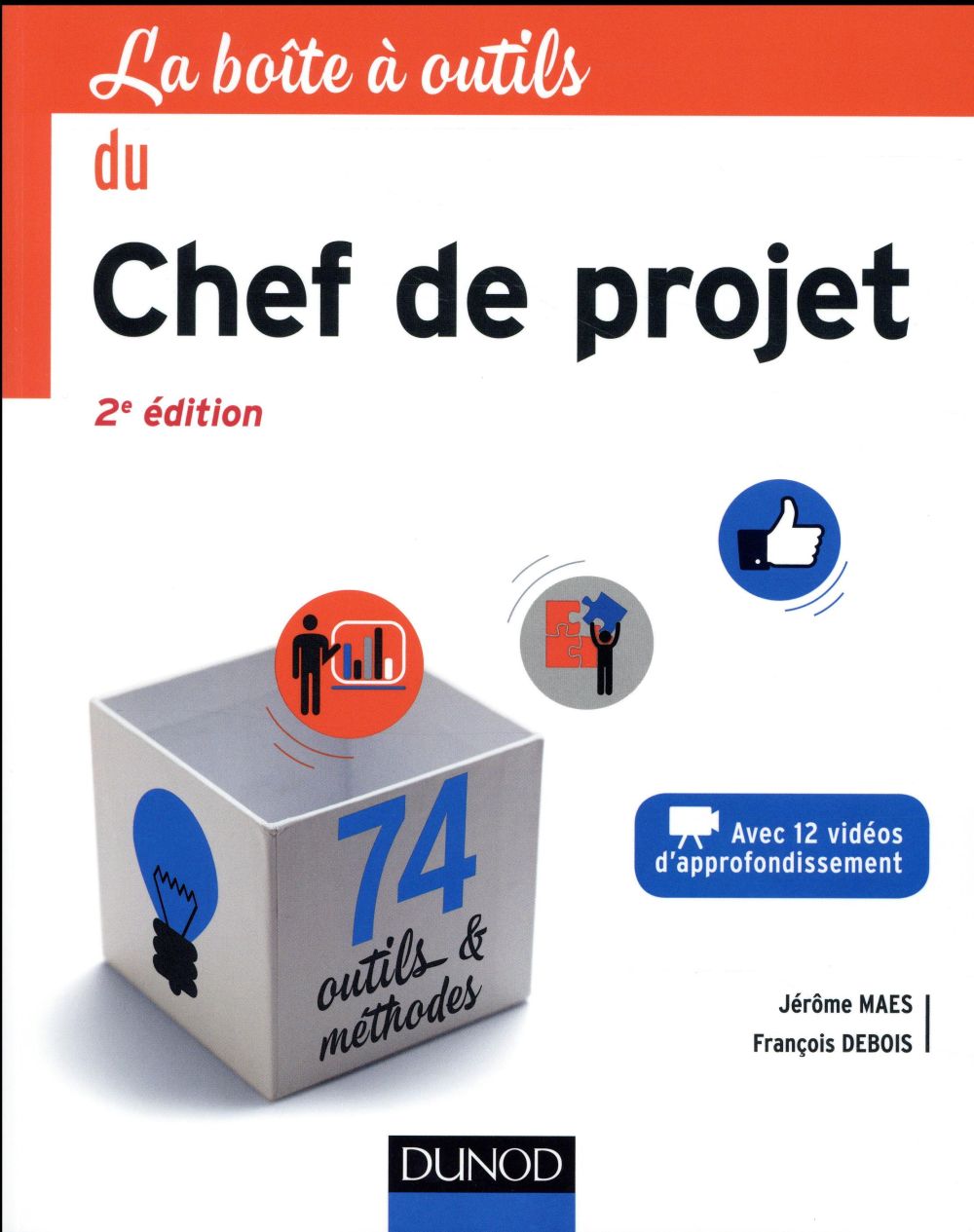 La boîte à outils : du chef de projet (2e édition)