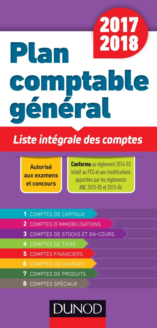 Plan comptable général ; plan de comptes actualisé (édition 2017/2018)