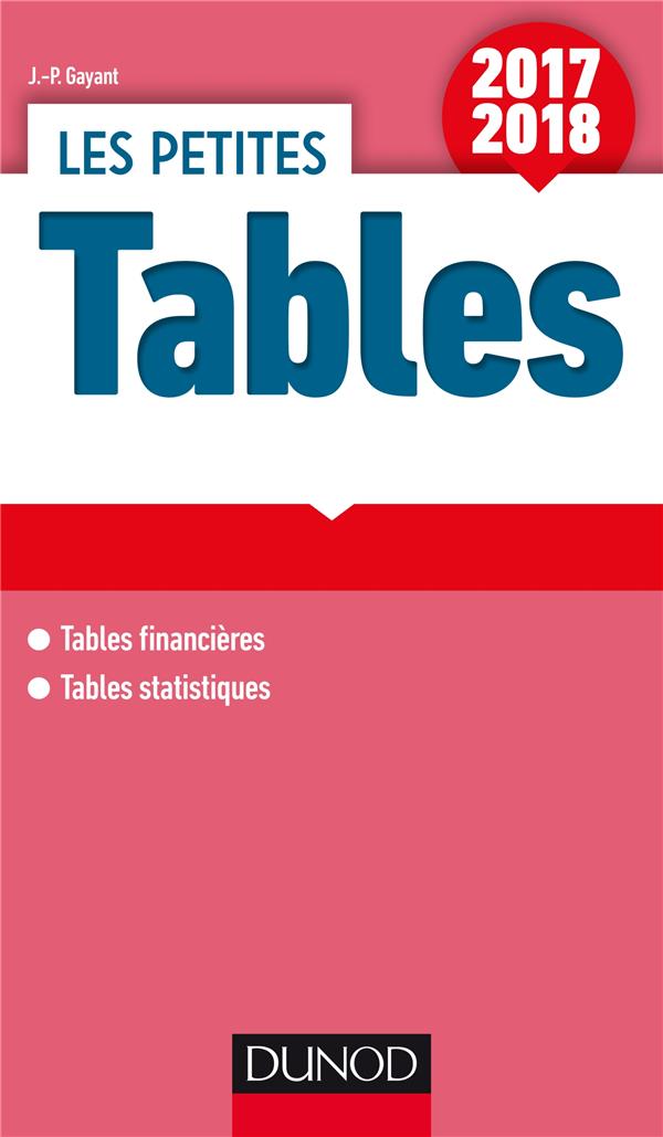 Les petites tables ; 17 tables financières et statistiques (édition 2017/2018)