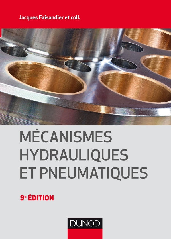 Mécanismes hydrauliques et pneumatiques (9e édition)