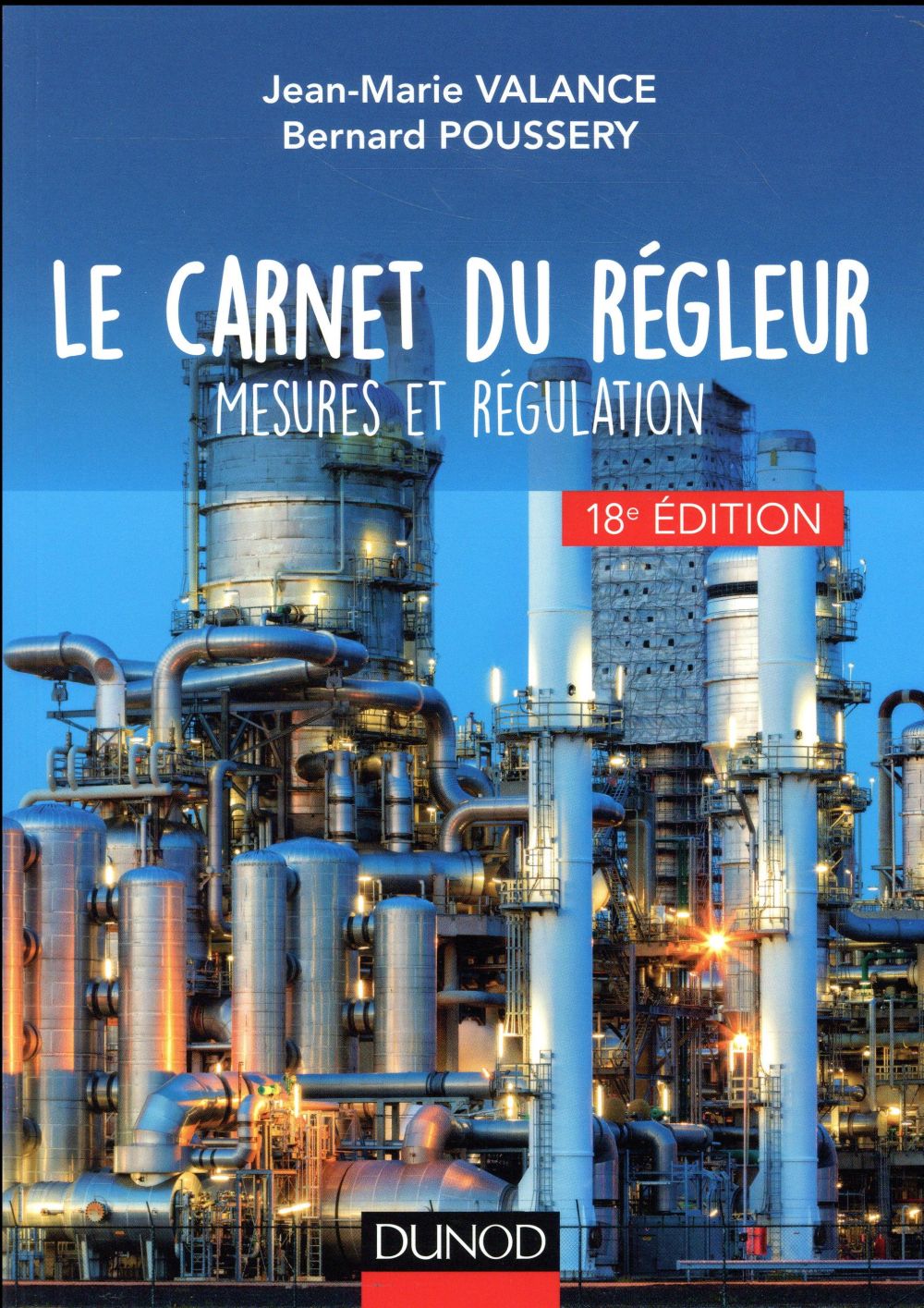 Le carnet du régleur ; mesures et régulation (18e édition)