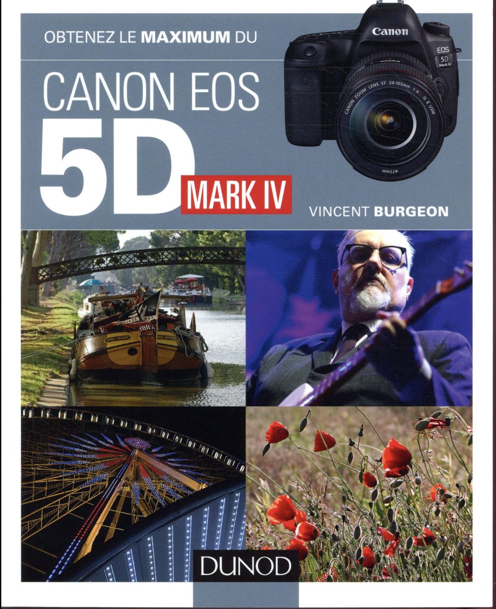 Obtenez le maximum du canon 5D mark IV