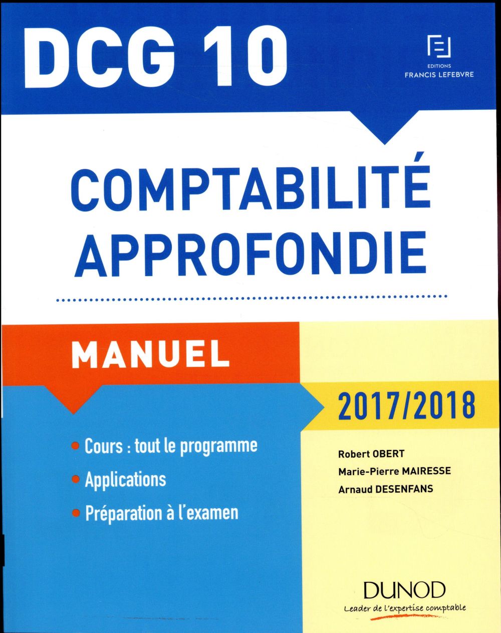 DCG 10 ; comptabilité approfondie ; manuel et applications (édition 2017/2018)
