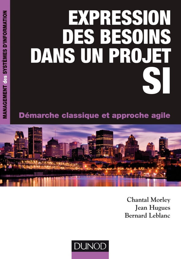 Expression des besoins dans un projet SI ; démarche classique et approche agile