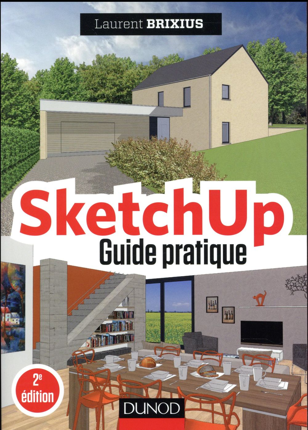 Sketchup ; guide pratique (2e édition)