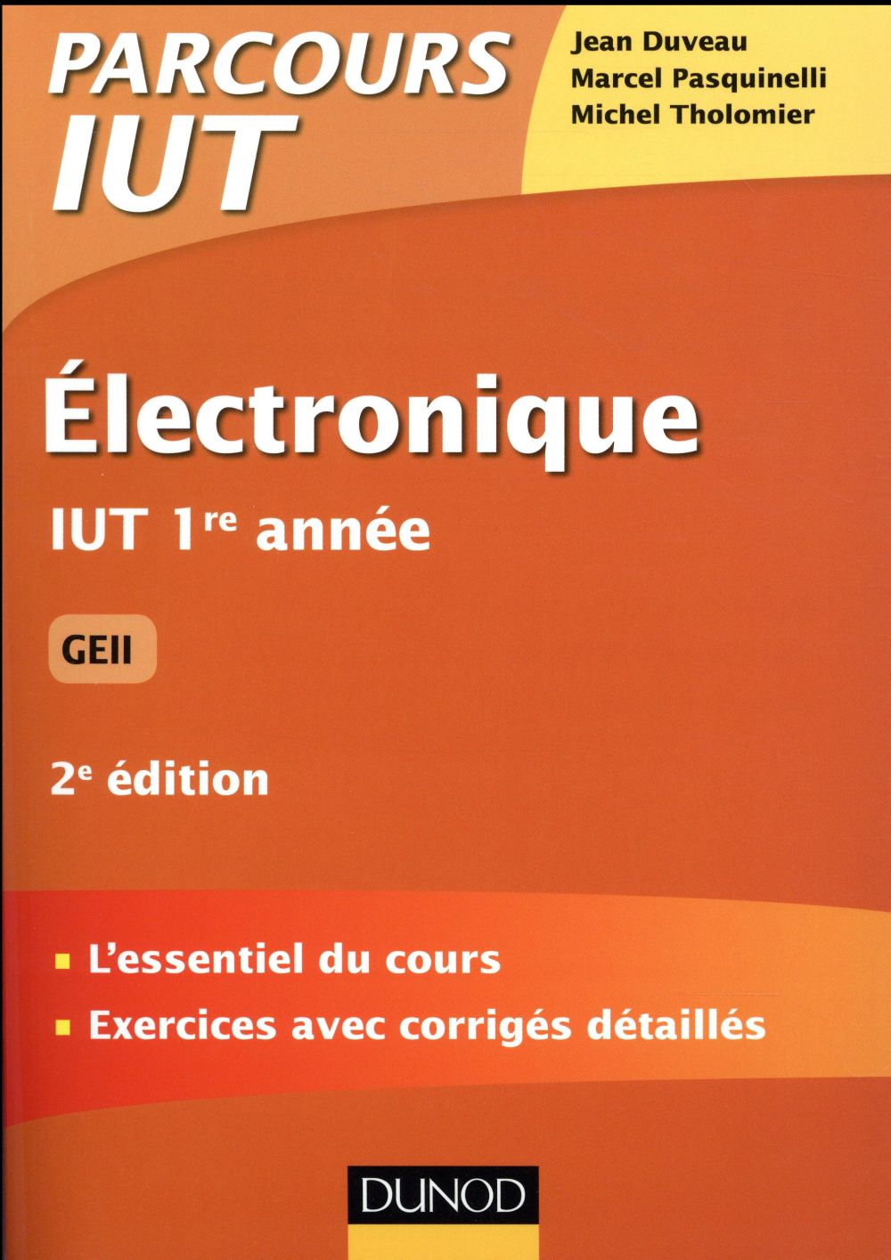électronique ; IUT 1re année GEII - GMP (2e édition)