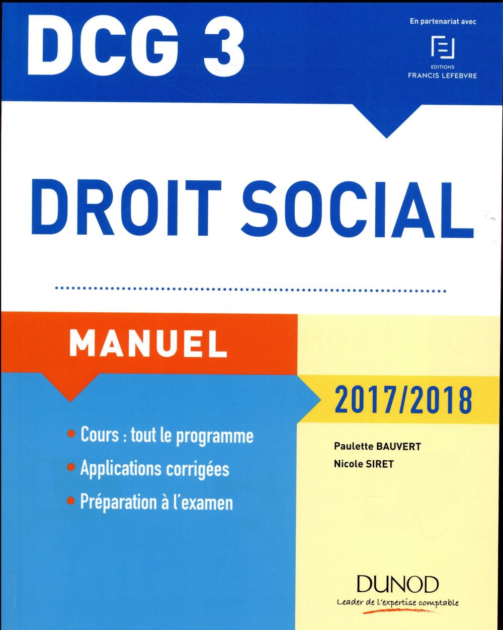 DCG 3 ; droit social ; manuel, et applications, corrigés inclus (édition 2017/2018)
