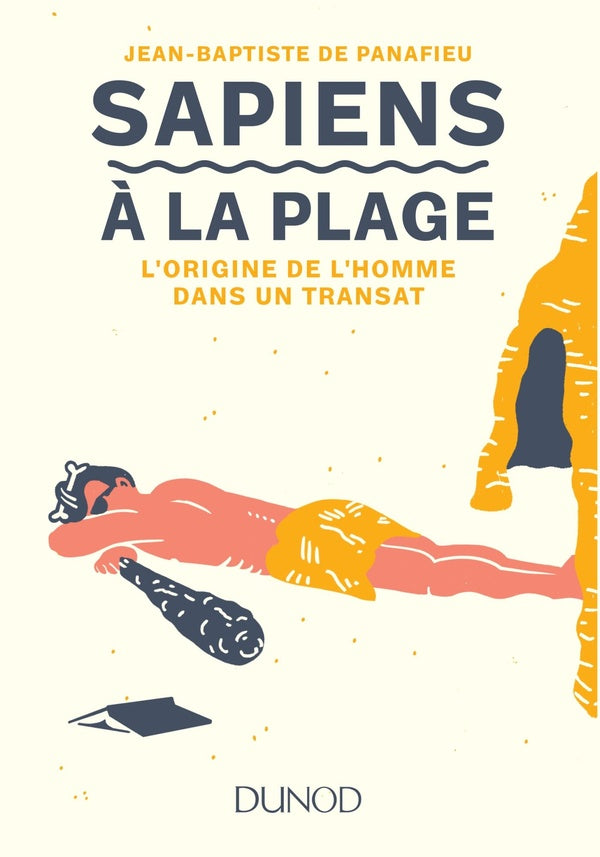 Sapiens à la plage ; la Préhistoire dans un transat