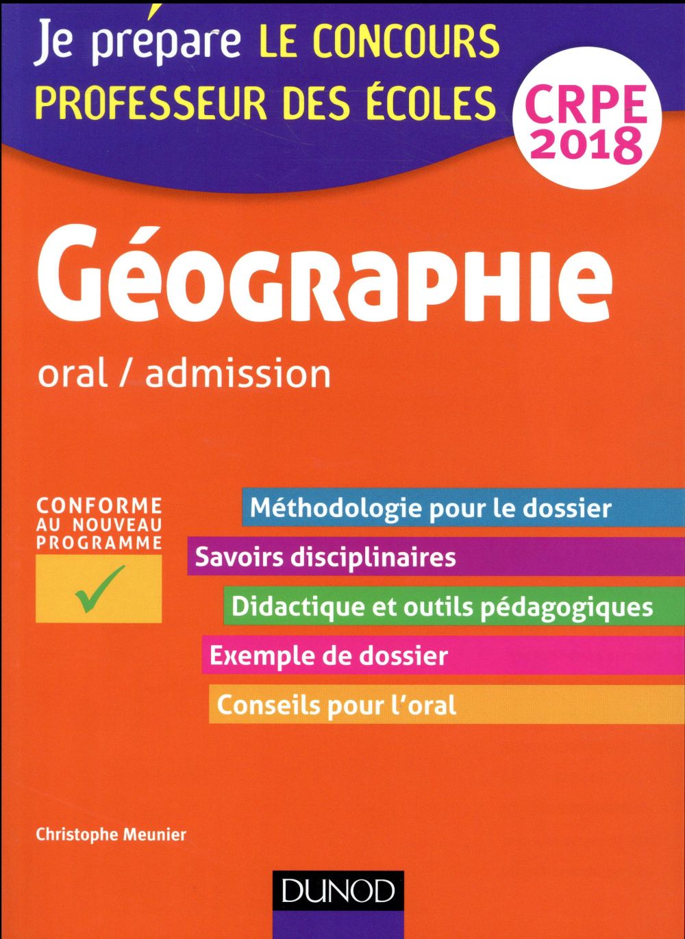 Je prépare : géographie ; professeur des écoles ; oral / admission ; CRPE (édition 2018)